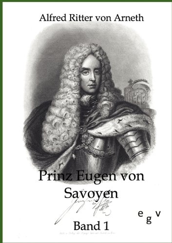 Prinz Eugen Von Savoyen (german Edition) [Paperback]