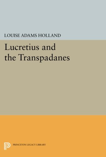 Lucretius and the Transpadanes [Paperback]