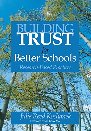 Building Trust for Better Schools Research-Based Practices [Paperback]