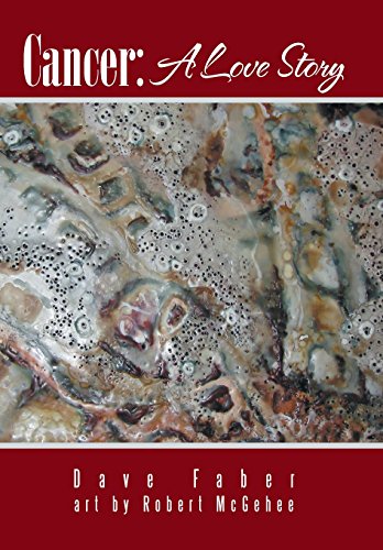 Cancer A Love Story [Hardcover]