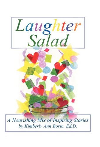 Laughter Salad  A Nourishing Mix of Inspiring Stories [Hardcover]