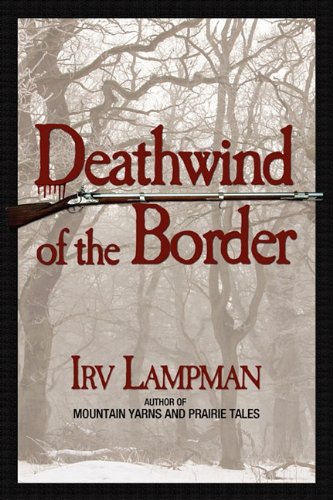 Deathwind Of The Border [Paperback]