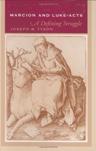 Marcion And Luke-Acts A Defining Struggle [Hardcover]
