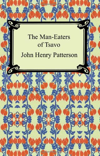 The Man-Eaters Of Tsavo [Paperback]
