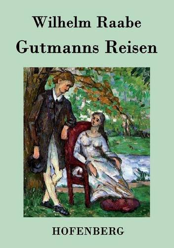 Gutmanns Reisen (german Edition) [Paperback]