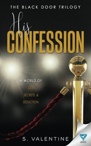 His Confession (the Black Door Trilogy) (volume 1) [Paperback]