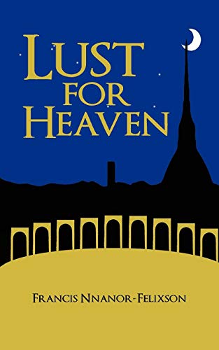 Lust for Heaven [Paperback]
