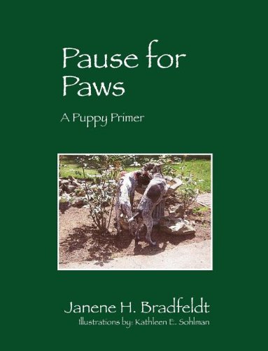 Pause for Paws  A Puppy Primer [Paperback]