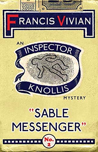 Sable Messenger  An Inspector Knollis Mystery [Paperback]