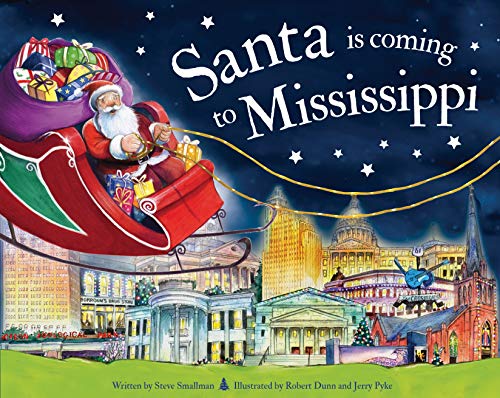 Santa Is Coming to Mississippi [Hardcover]