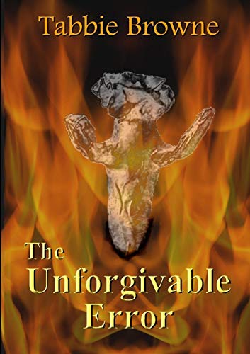 The Unforgivable Error [Paperback]
