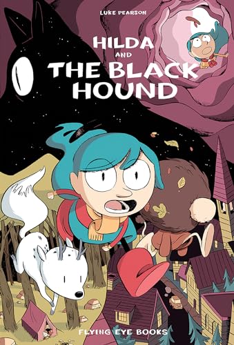 Hilda and the Black Hound Hilda Book 4 [Paperback]
