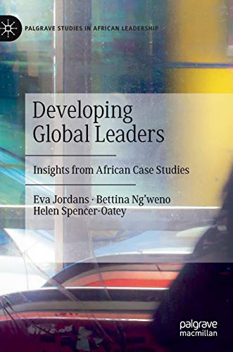 Developing Global Leaders Insights from African Case Studies [Hardcover]
