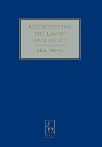 Rediscovering the Law of Negligence [Hardcover]
