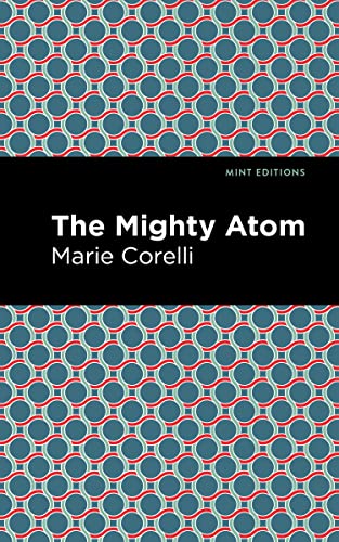 The Mighty Atom [Hardcover]