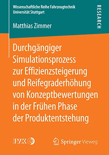 Durchgngiger Simulationsprozess zur Effizienzsteigerung und Reifegraderhhung v [Paperback]