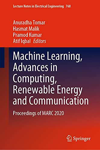 Machine Learning, Advances in Computing, Renewable Energy and Communication Pro [Hardcover]