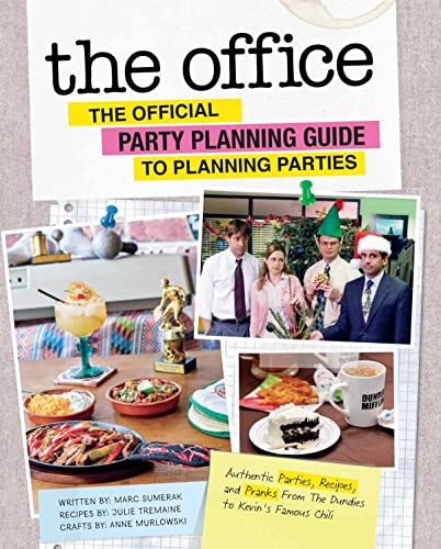 The Office The Official Party Planning Guide to Planning Parties Authentic Par [Hardcover]