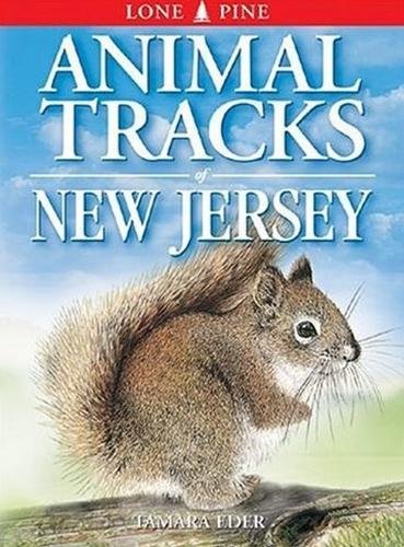 Animal Tracks Of New Jersey (animal Tracks Guides) [Paperback]