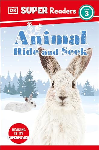 DK Super Readers Level 3 Animal Hide and Seek [Hardcover]