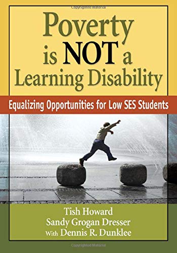 Poverty Is NOT a Learning Disability Equalizing Opportunities for Low SES Stude [Paperback]