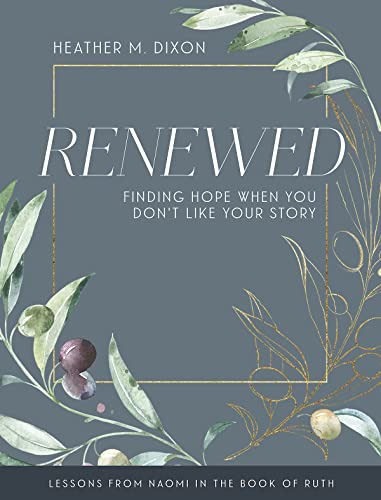 Renewed - Women's Bible Study Participant Workbook with Leader Helps  Finding H [Paperback]