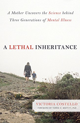 A Lethal Inheritance A Mother Uncovers the Science Behind Three Generations of  [Paperback]