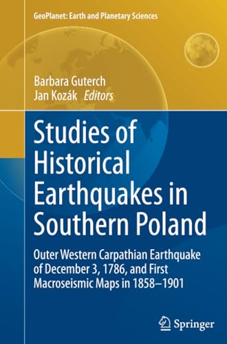 Studies of Historical Earthquakes in Southern Poland Outer Western Carpathian E [Paperback]