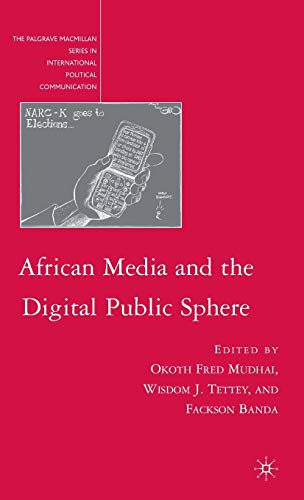 African Media and the Digital Public Sphere [Hardcover]