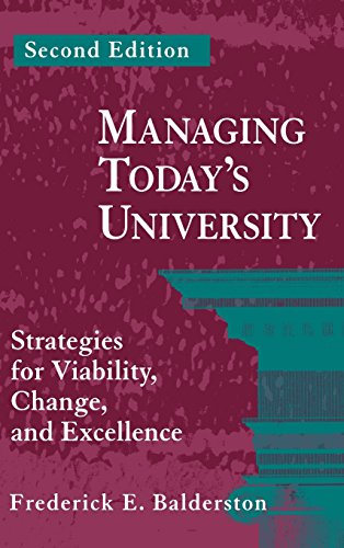 Managing Today's University Strategies for Viability, Change, and Excellence [Hardcover]