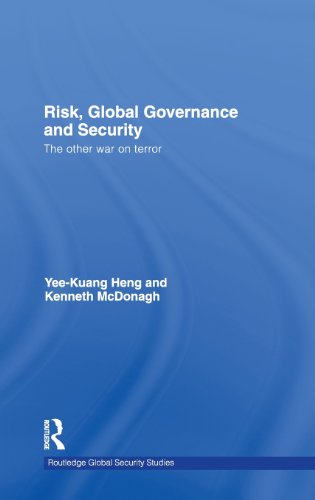 Risk, Global Governance and Security The Other War on Terror [Hardcover]