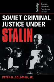 Soviet Criminal Justice under Stalin [Hardcover]
