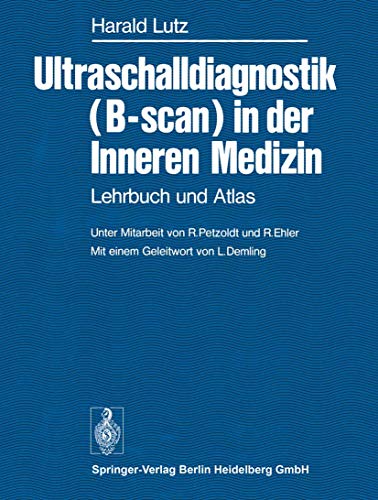 Ultraschalldiagnostik (B-scan) in der Inneren Medizin Lehrbuch und Atlas [Paperback]
