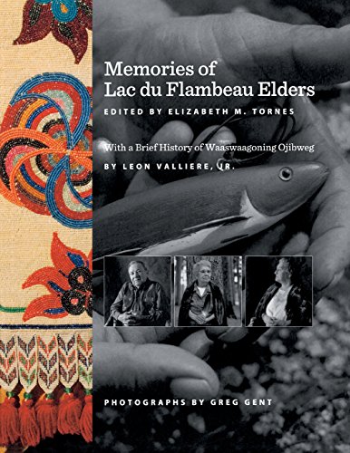 Memories of Lac du Flambeau Elders [Paperback]