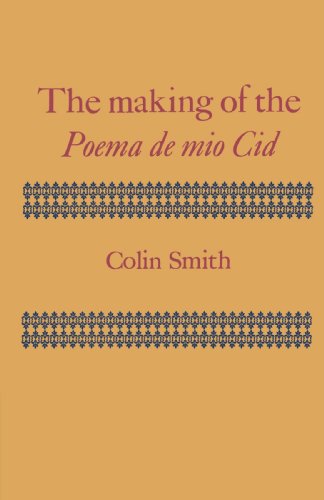 The Making of the Poema de mio Cid [Paperback]