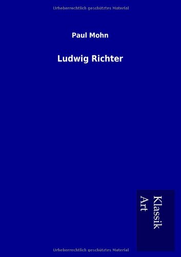 Ludwig Richter (german Edition) [Paperback]