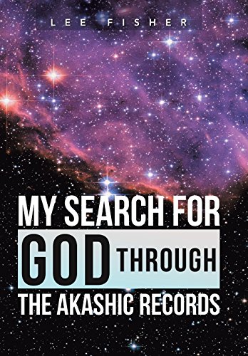 My Search for God Through the Akashic Records [Hardcover]