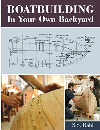 Boatbuilding In Your Own Backyard [Paperback]