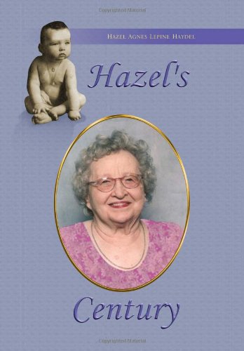 Hazel's Century [Hardcover]