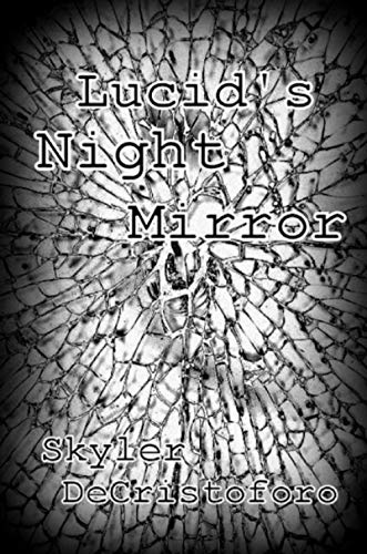 Lucid's Night Mirror [Paperback]