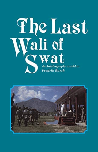 The Last Wali of Swat [Paperback]