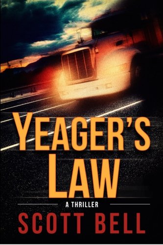 Yeager's Law (an Abel Yeager Novel) (volume 1) [Paperback]