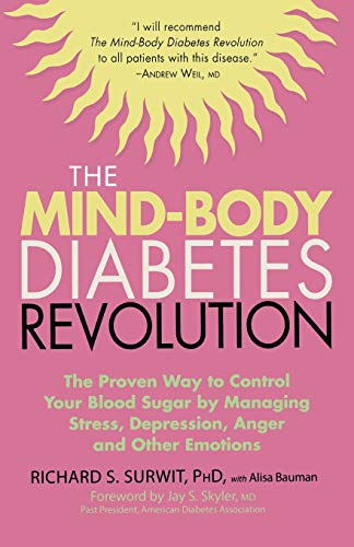 The Mind-Body Diabetes Revolution The Proven Way to Control Your Blood Sugar by [Paperback]