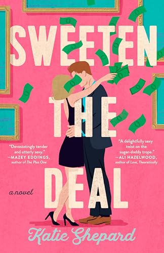 Sweeten the Deal [Paperback]