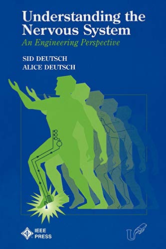 Understanding the Nervous System An Engineering Perspective [Paperback]