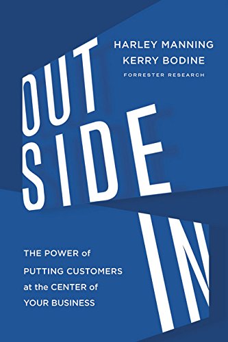 Outside In The Power of Putting Customers at the Center of Your Business [Hardcover]