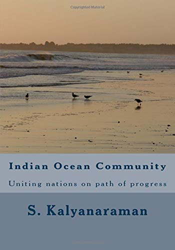 Indian Ocean Community Uniting Nations On Path Of Progress [Paperback]