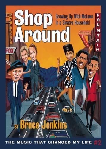 Shop Around Growing Up With Motown in a Sinatra Household [Paperback]