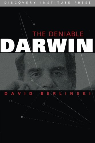 The Deniable Darwin and Other Essays [Paperback]