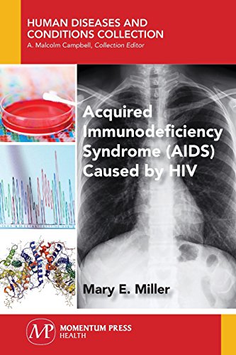 Acquired Immunodeficiency Syndrome (aids) Caused By Hiv [Paperback]